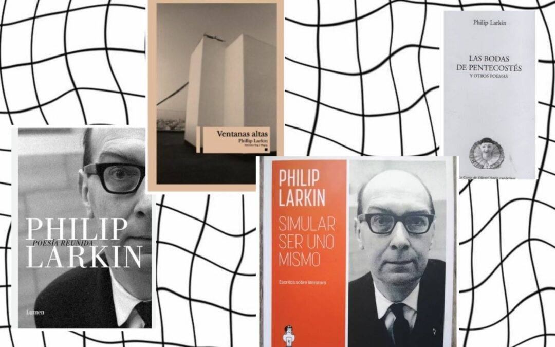 ¿Lo leíste? Un acercamiento a Philip Larkin, por Pablo Dema
