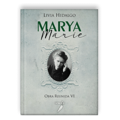 Marya - Marie, de Livia Hidalgo