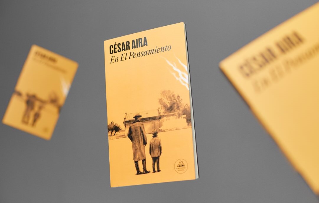 En El Pensamiento, de César Aira