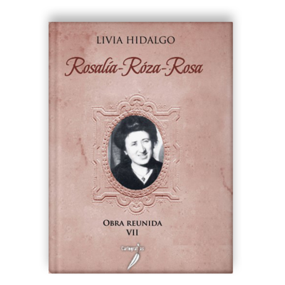 Rosalía - Róza - Rosa, biografía poética de Rosa Luxemburg