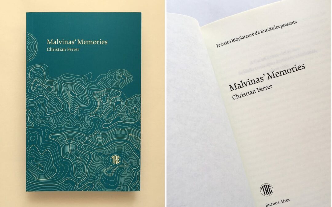 Malvinas Memories, libro de Christian Ferrer