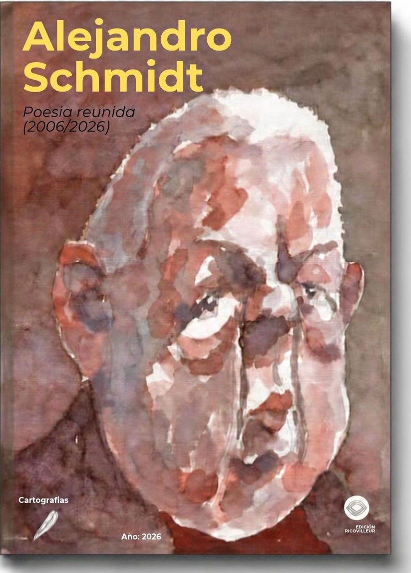 Poesía reunida de Alejandro Schmidt